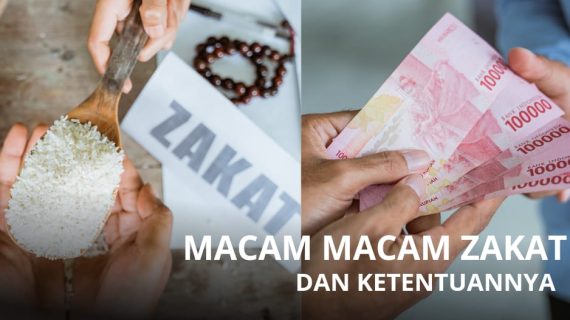 Macam-macam Zakat dan Ketentuannya, Simak Penjelasannya!