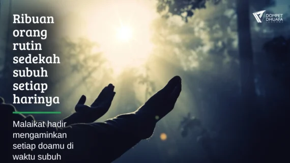 Keutamaan Sedekah Subuh Online , Niat & Cara Melakukannya